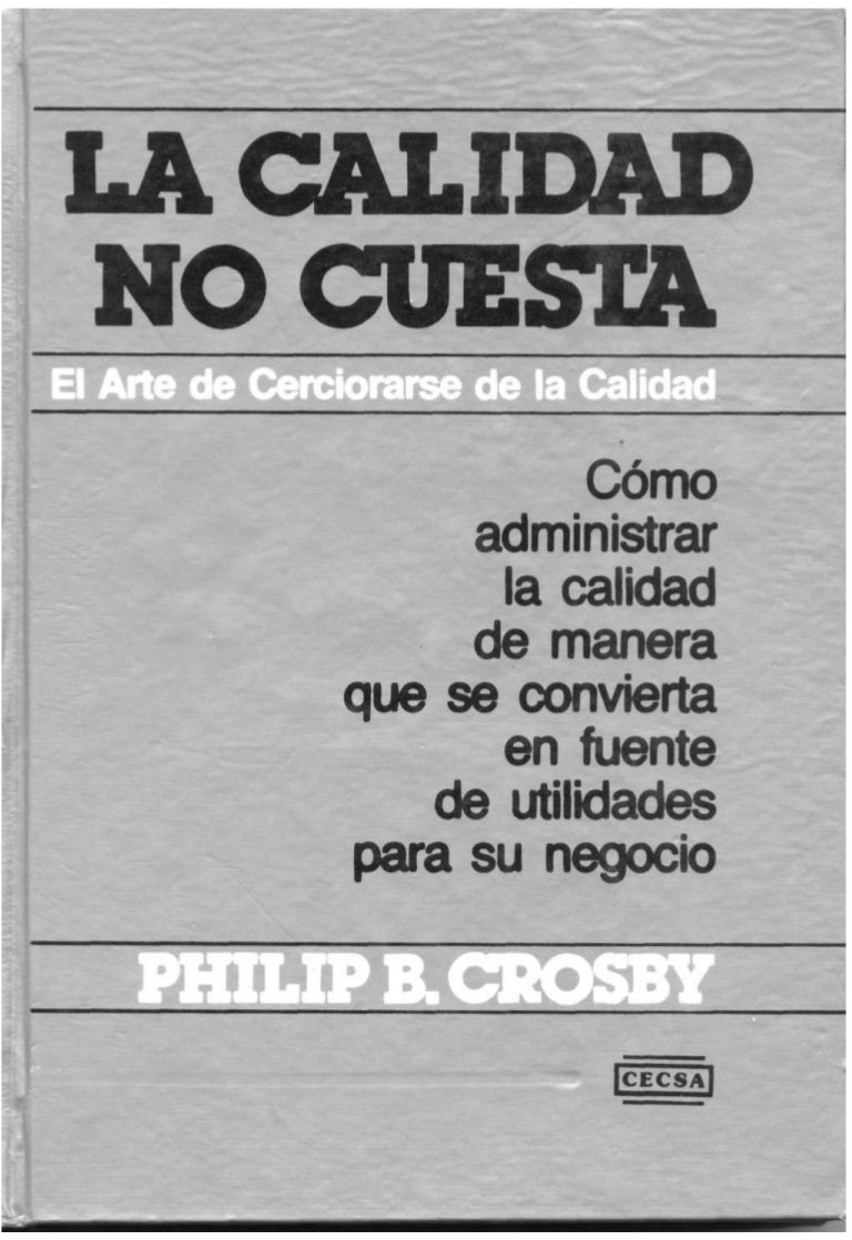 la calidad no cuesta philip crosby